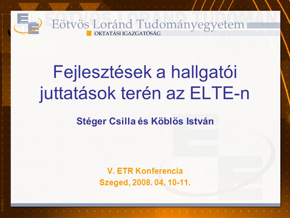 Fejlesztések a hallgatói juttatások terén az ELTE-n