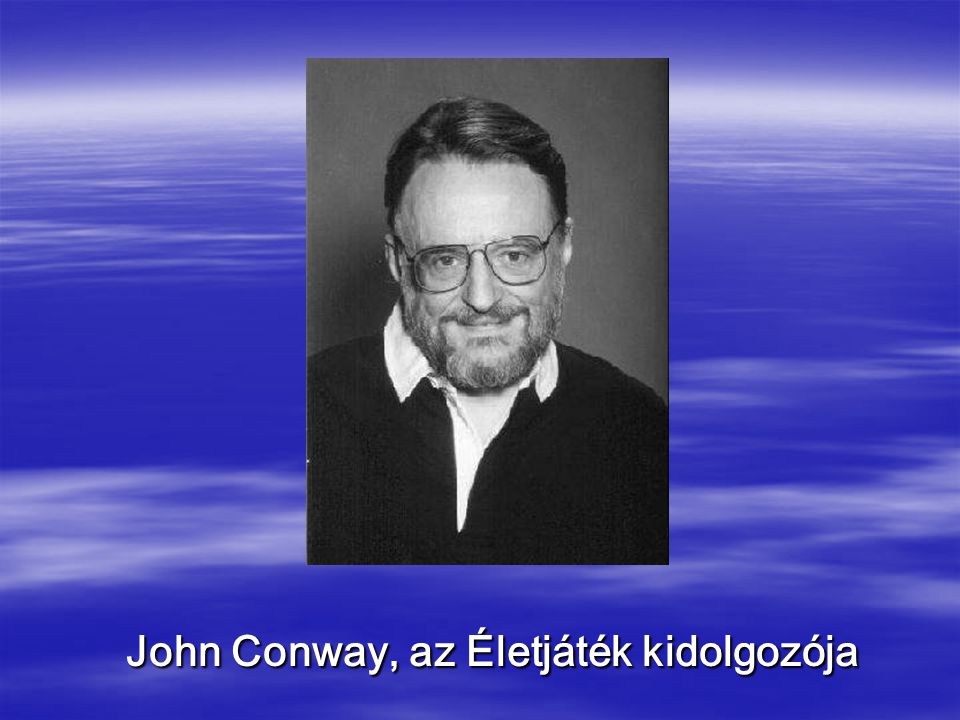 John Conway, az Életjáték kidolgozója