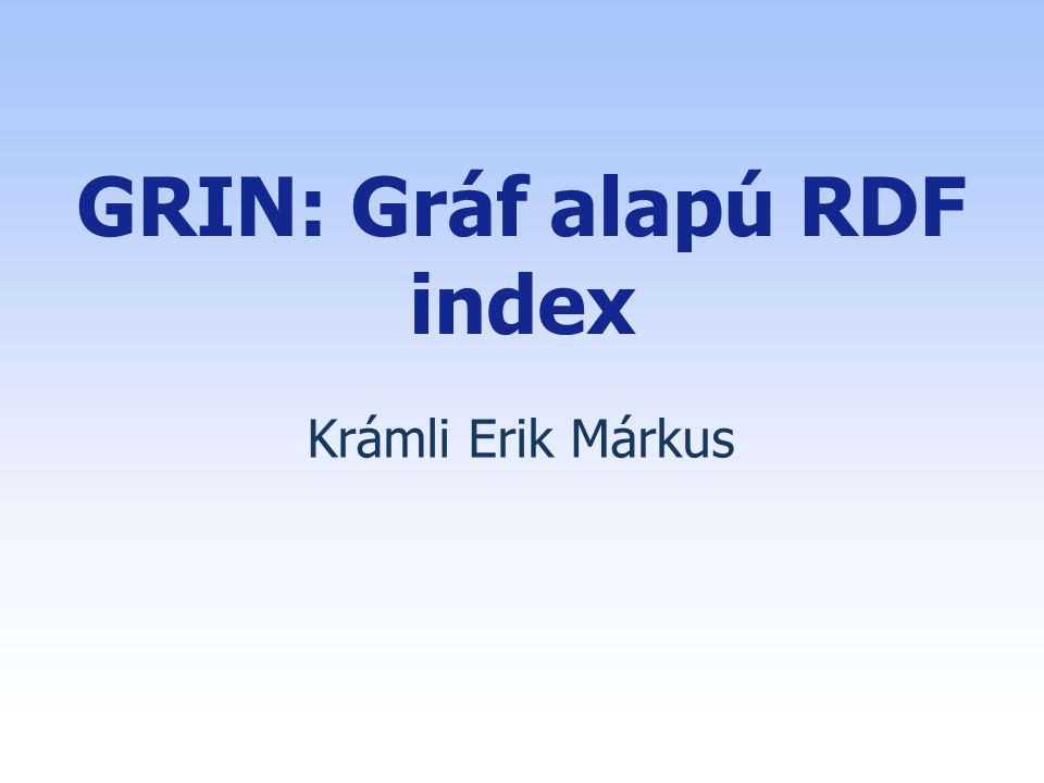 GRIN: Gráf alapú RDF index