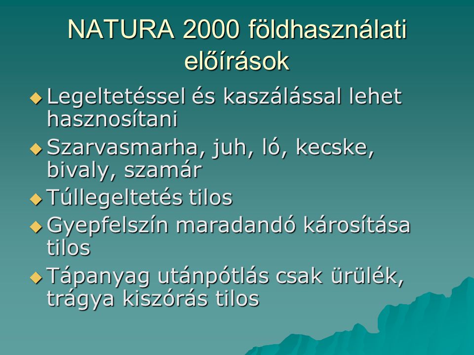NATURA 2000 földhasználati előírások