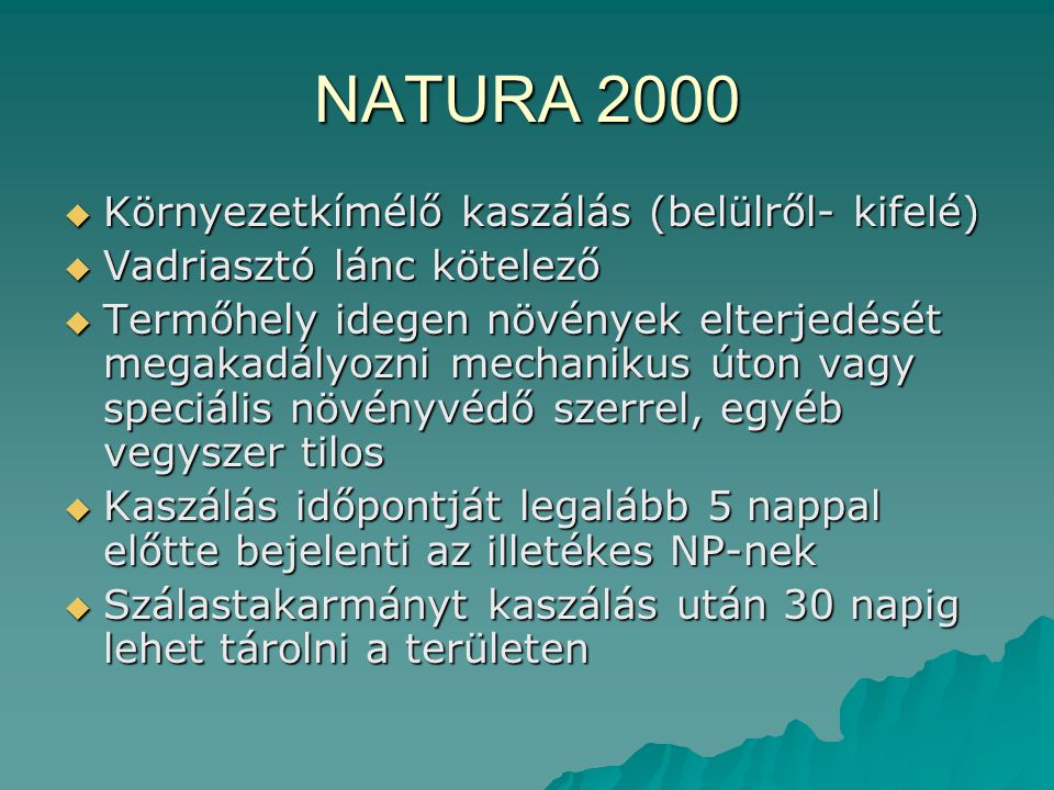 NATURA 2000 Környezetkímélő kaszálás (belülről- kifelé)