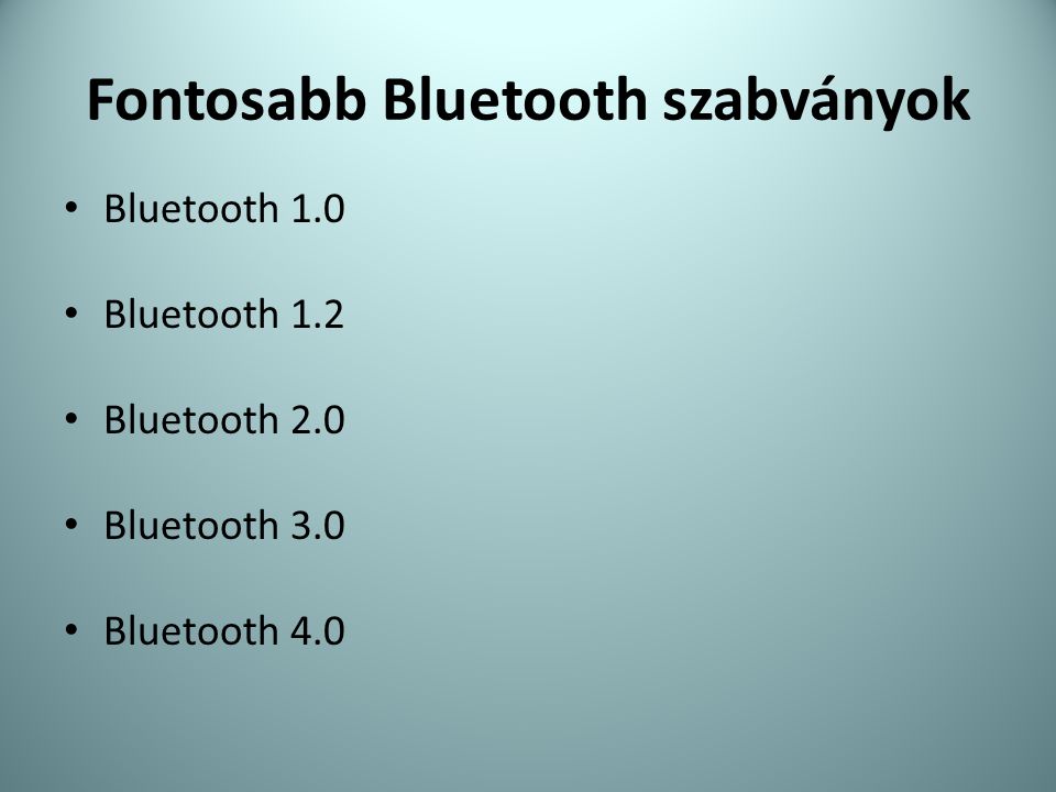 Fontosabb Bluetooth szabványok