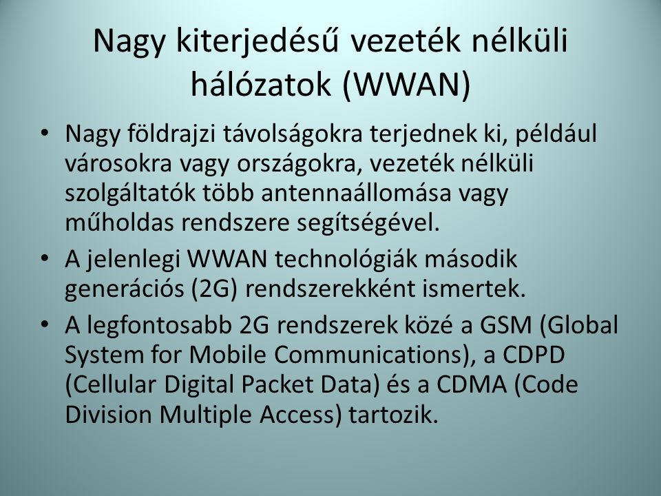 Nagy kiterjedésű vezeték nélküli hálózatok (WWAN)