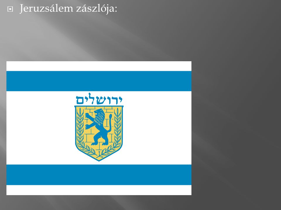 Jeruzsálem zászlója:
