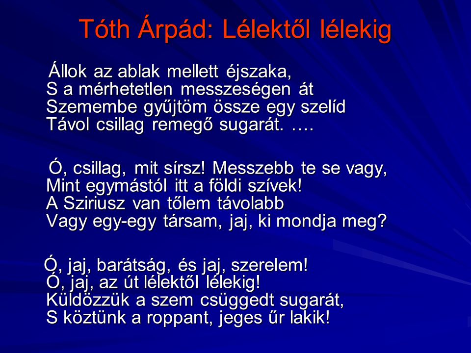 Tóth Árpád: Lélektől lélekig