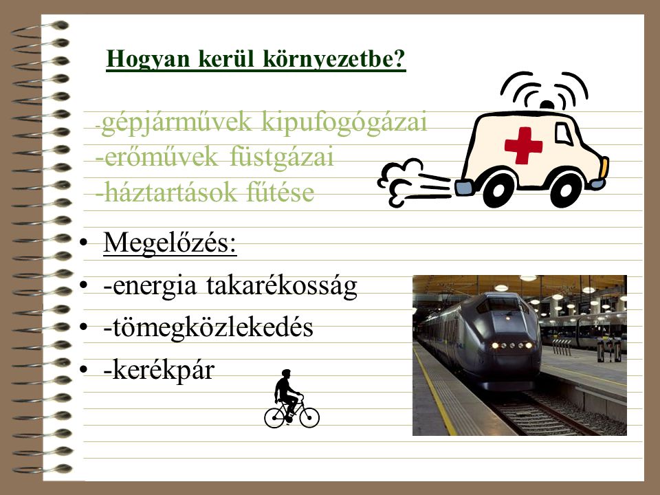-energia takarékosság -tömegközlekedés -kerékpár