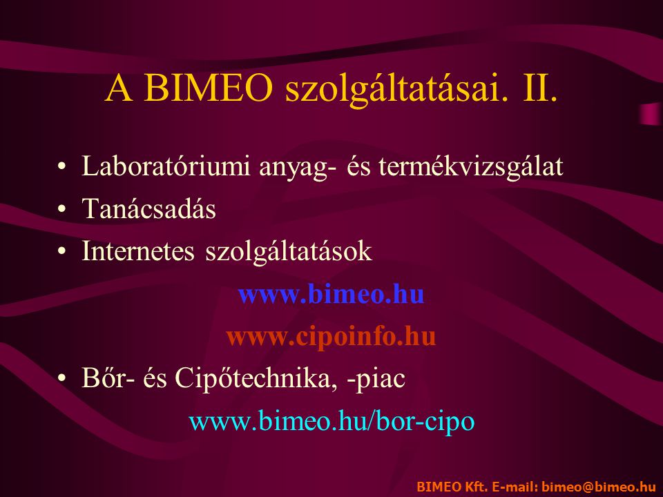 A BIMEO szolgáltatásai. II.