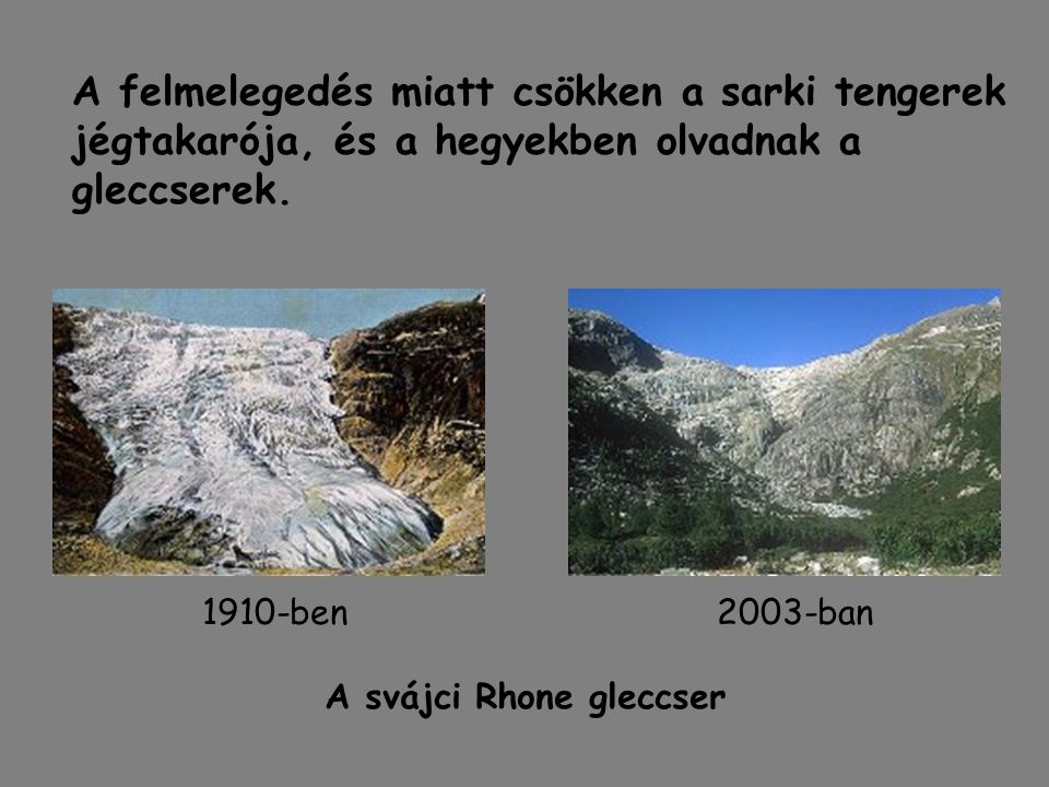 A svájci Rhone gleccser