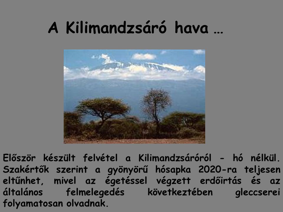 A Kilimandzsáró hava …