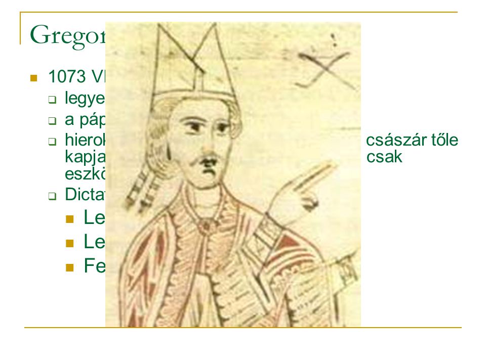 Gregorián reformok Legfőbb törvényhozó Letehet császárokat