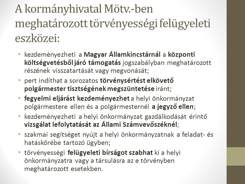 A kormányhivatal Mötv.-ben meghatározott törvényességi felügyeleti eszközei: