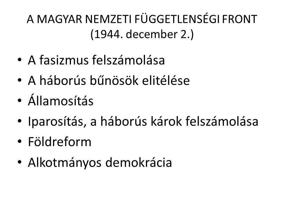 A MAGYAR NEMZETI FÜGGETLENSÉGI FRONT (1944. december 2.)