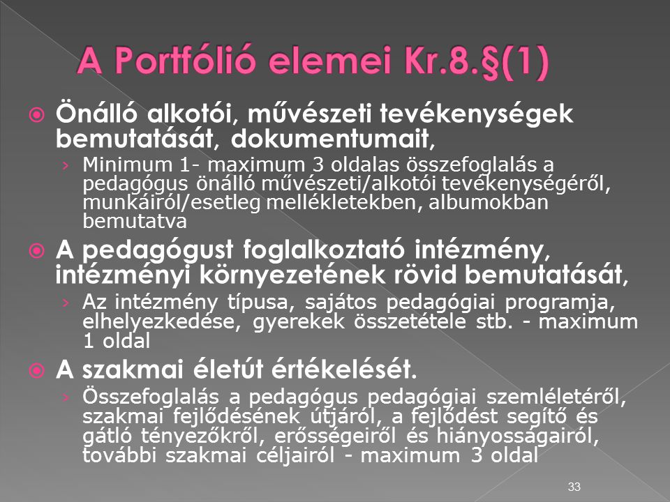 A Portfólió elemei Kr.8.§(1)