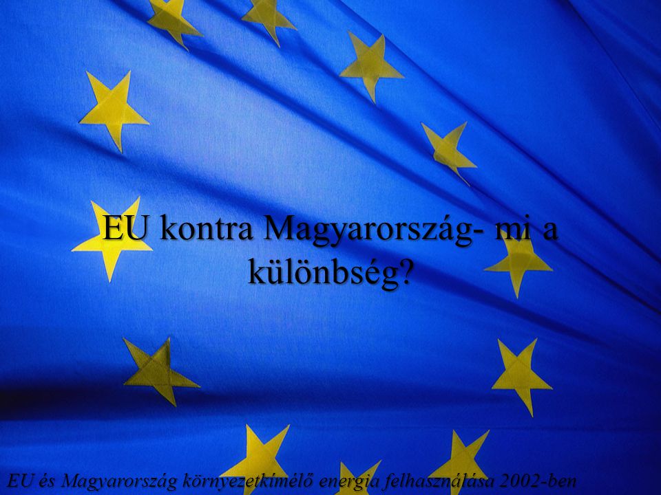 EU kontra Magyarország- mi a különbség