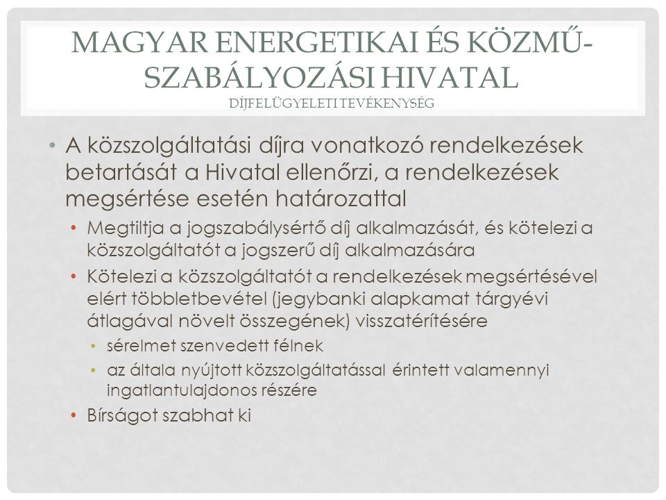Magyar energetikai és közmű-szabályozási hivatal díjfelügyeleti tevékenység