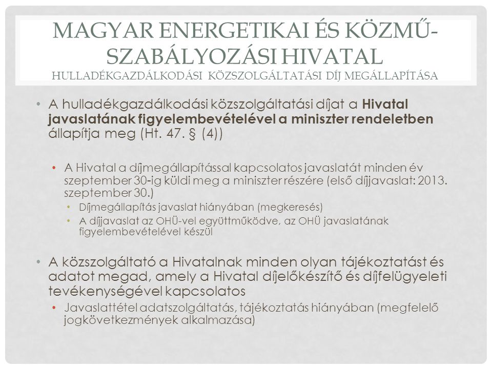 Magyar Energetikai és Közmű-szabályozási Hivatal hulladékgazdálkodási közszolgáltatási díj megállapítása