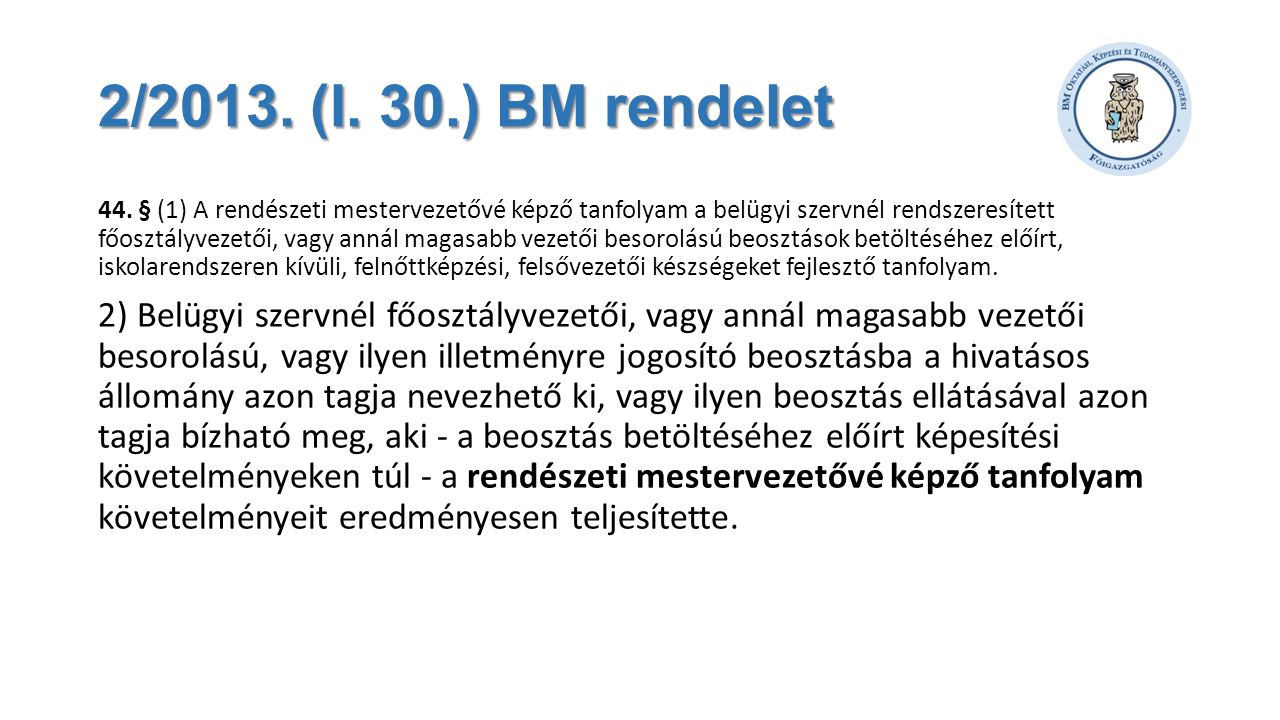 2/2013. (I. 30.) BM rendelet