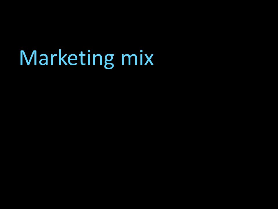 Marketing mix Holt (1995)