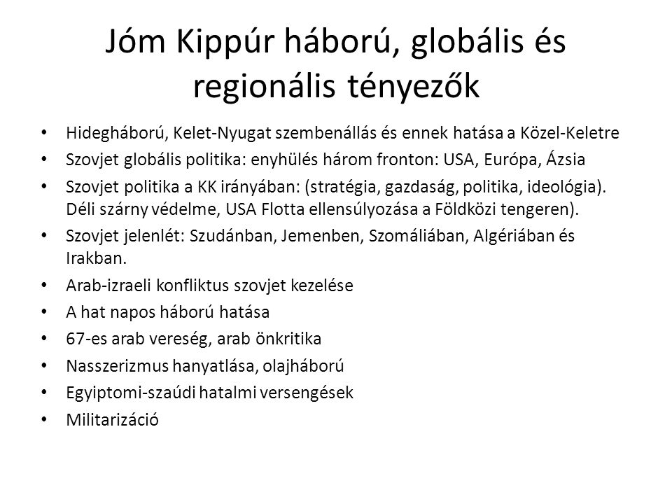 Jóm Kippúr háború, globális és regionális tényezők