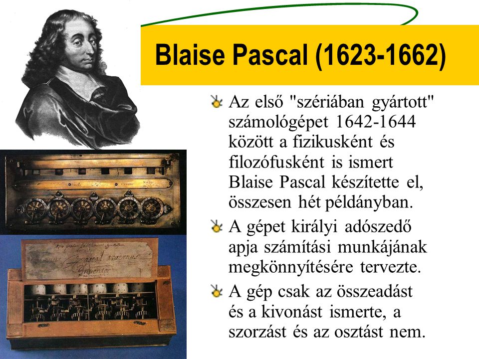 Blaise Pascal ( )