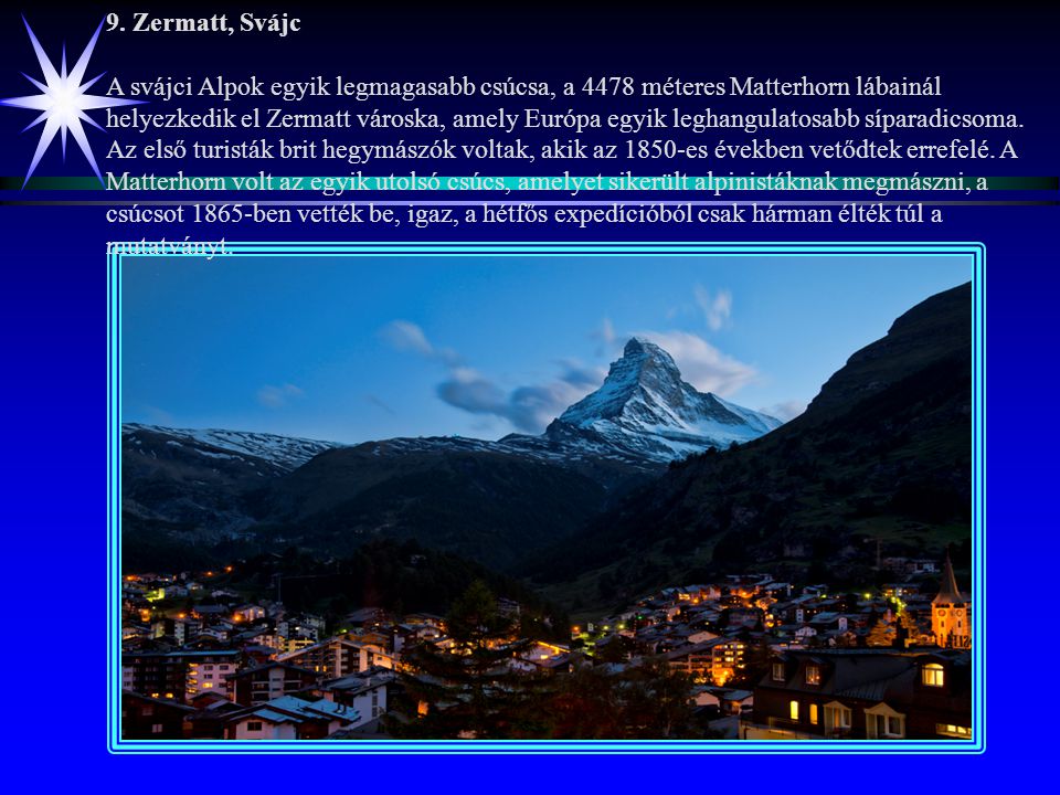 9. Zermatt, Svájc