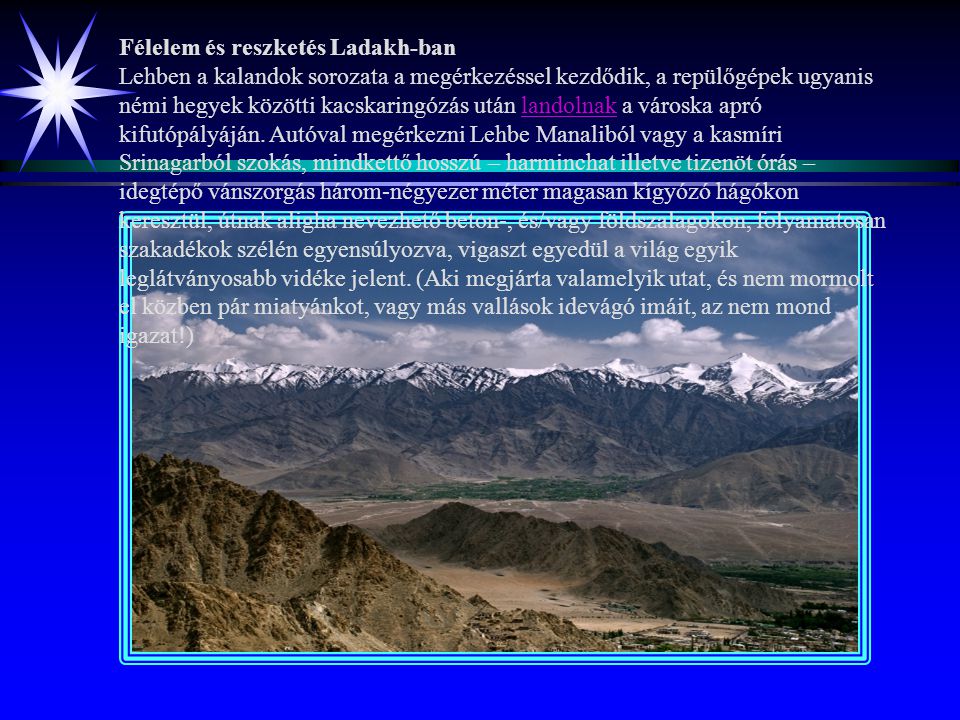 Félelem és reszketés Ladakh-ban