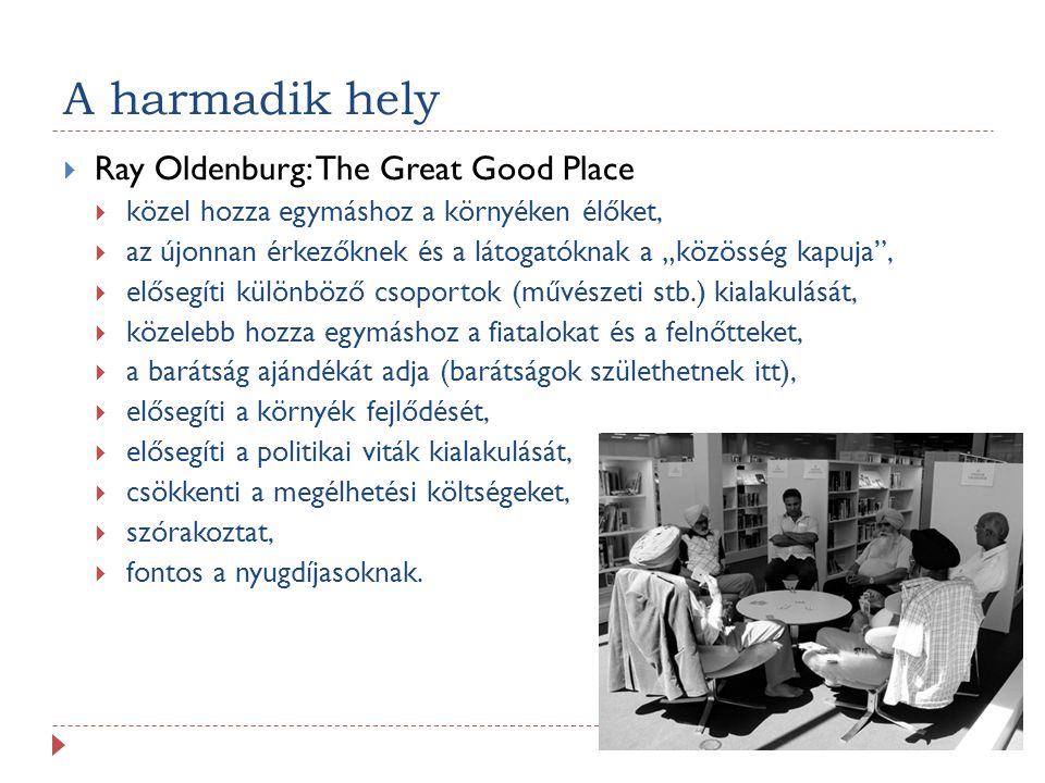 A harmadik hely Ray Oldenburg: The Great Good Place