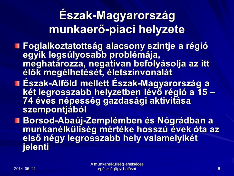 Észak-Magyarország munkaerő-piaci helyzete