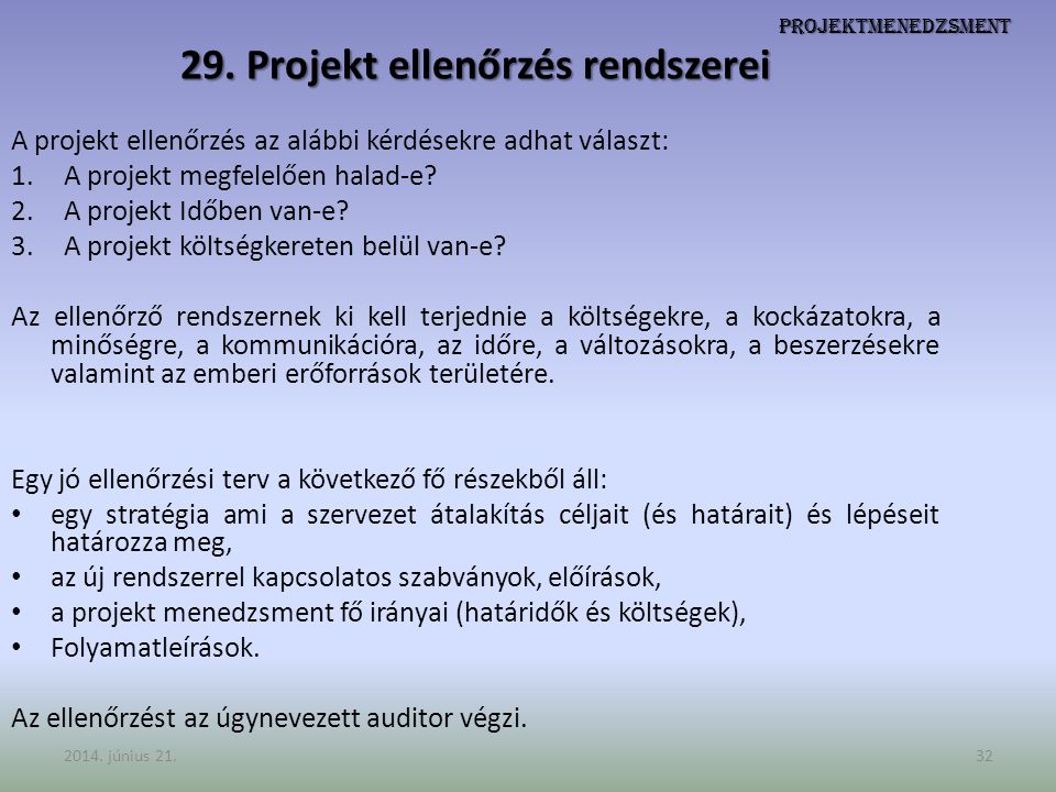29. Projekt ellenőrzés rendszerei