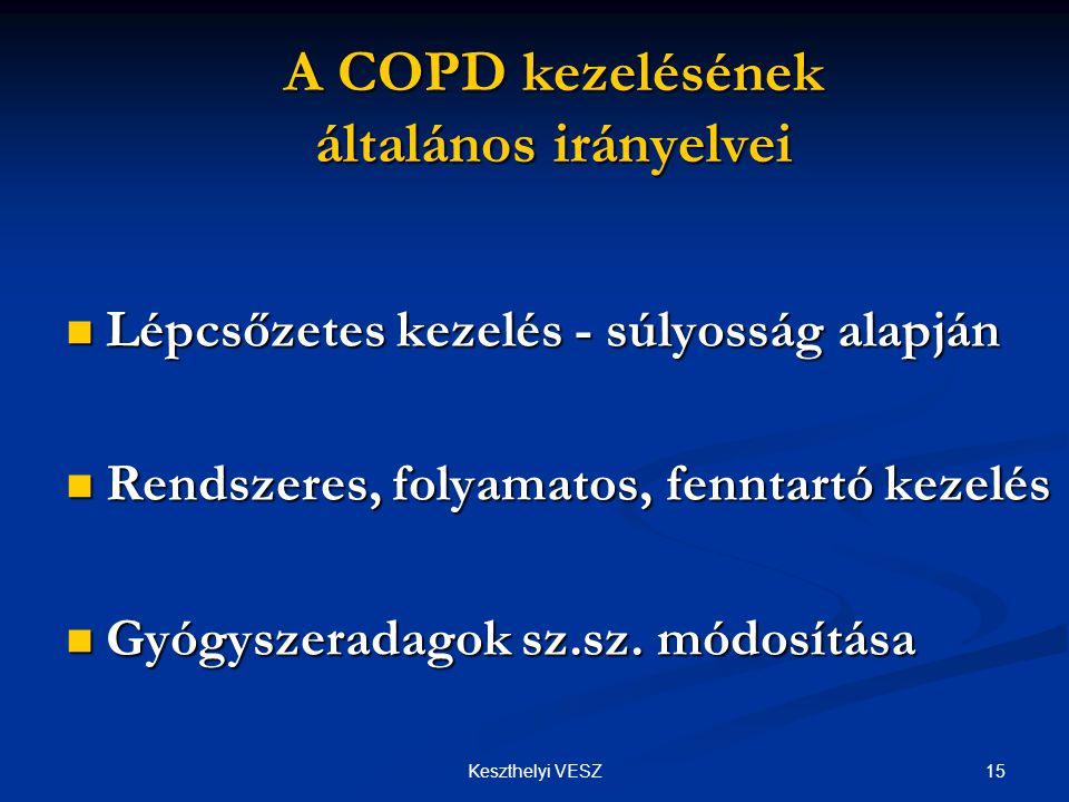 A COPD kezelésének általános irányelvei