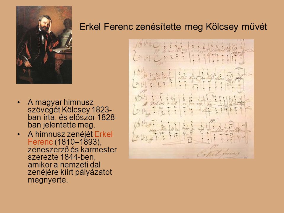 Erkel Ferenc zenésítette meg Kölcsey művét