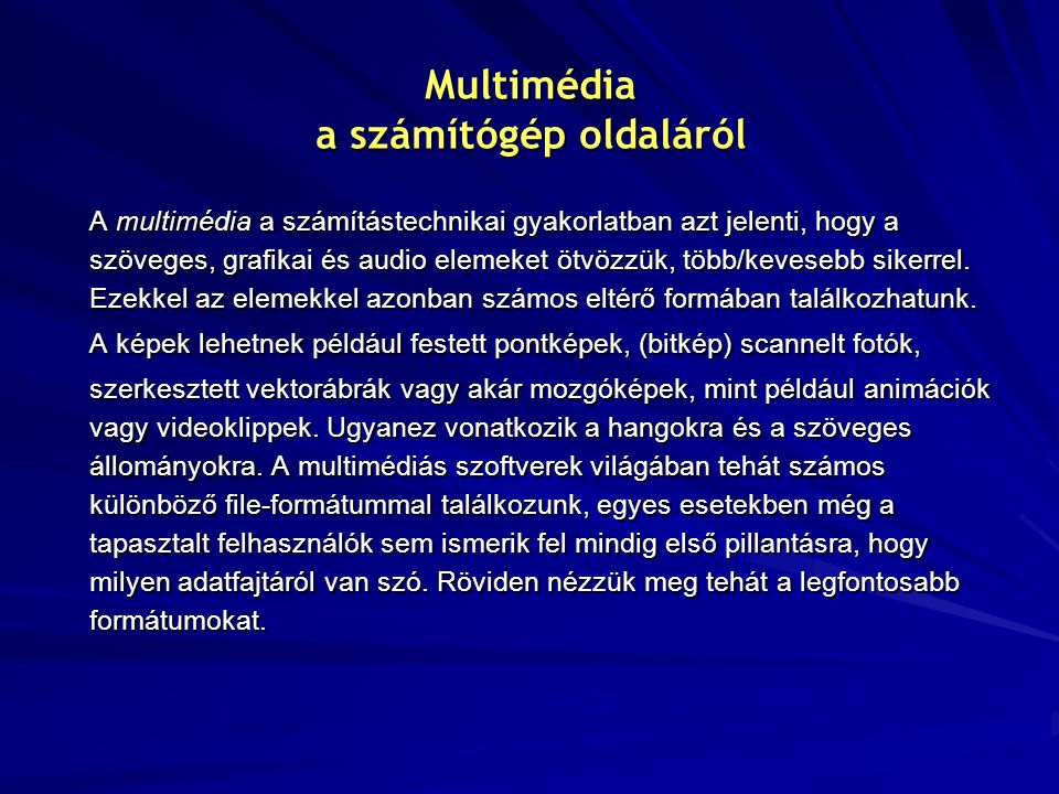 Multimédia a számítógép oldaláról