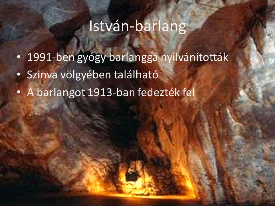 István-barlang 1991-ben gyógy barlanggá nyilvánították