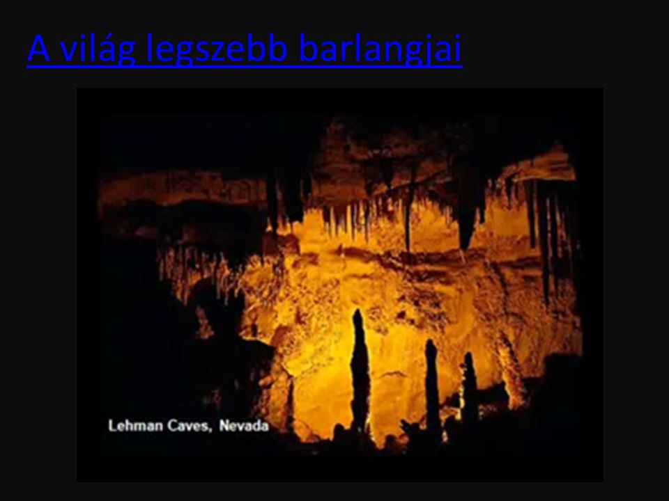 A világ legszebb barlangjai