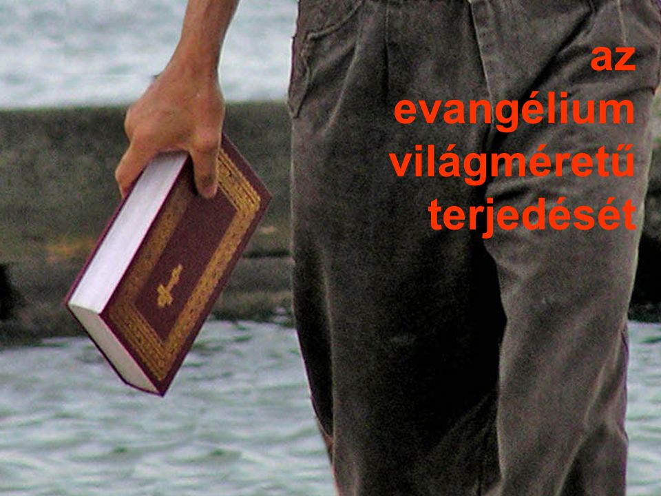 az evangélium világméretű terjedését