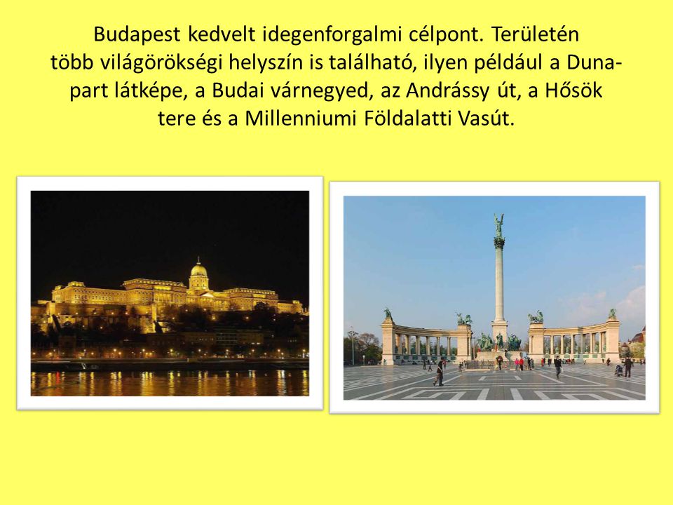 Budapest kedvelt idegenforgalmi célpont