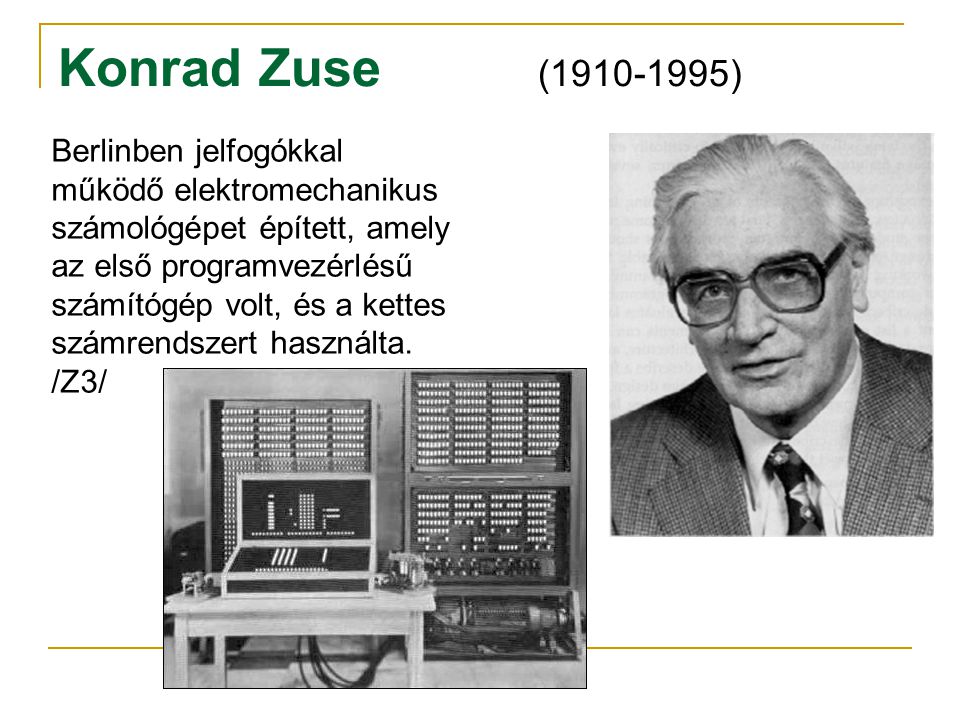 Konrad Zuse ( )