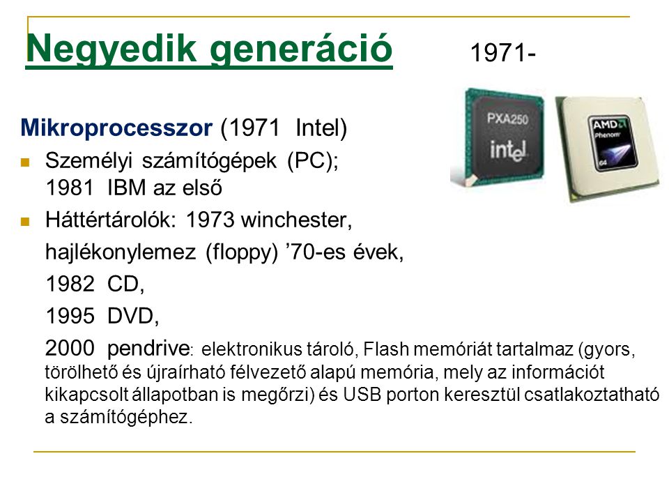 Negyedik generáció Mikroprocesszor (1971 Intel)