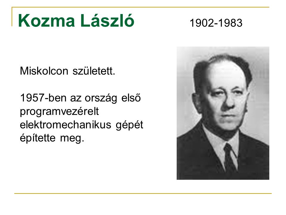Kozma László Miskolcon született.