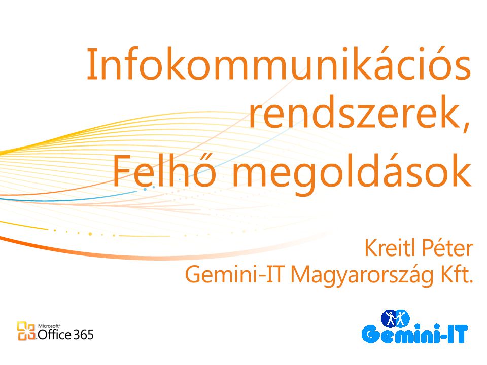 Kreitl Péter Gemini-IT Magyarország Kft.