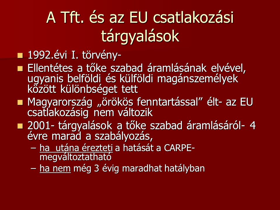 A Tft. és az EU csatlakozási tárgyalások
