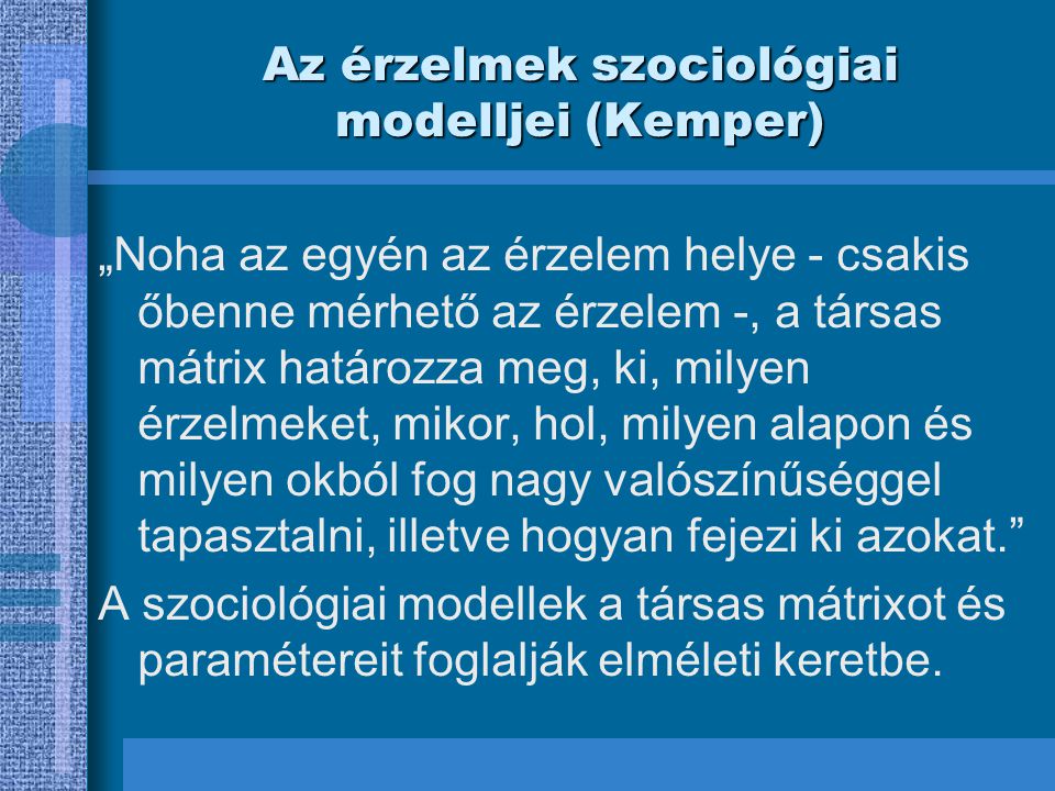 Az érzelmek szociológiai modelljei (Kemper)