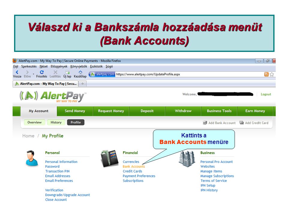 Válaszd ki a Bankszámla hozzáadása menüt (Bank Accounts)