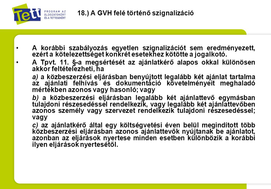 18.) A GVH felé történő szignalizáció