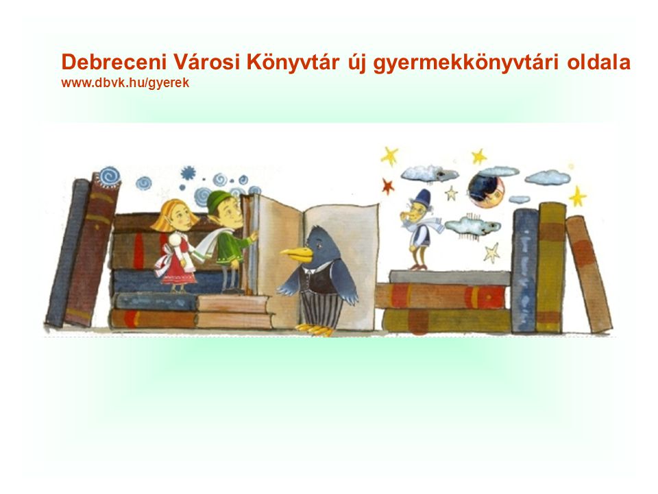 Debreceni Városi Könyvtár új gyermekkönyvtári oldala