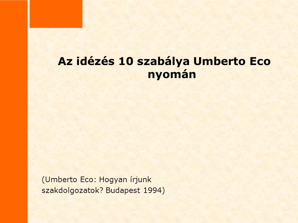 Az idézés 10 szabálya Umberto Eco nyomán