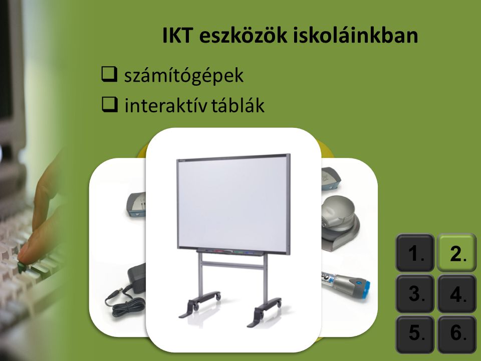 IKT eszközök iskoláinkban
