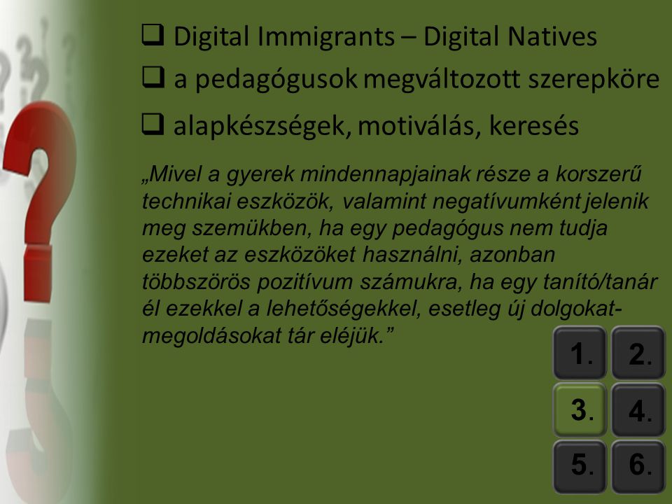 Digital Immigrants – Digital Natives