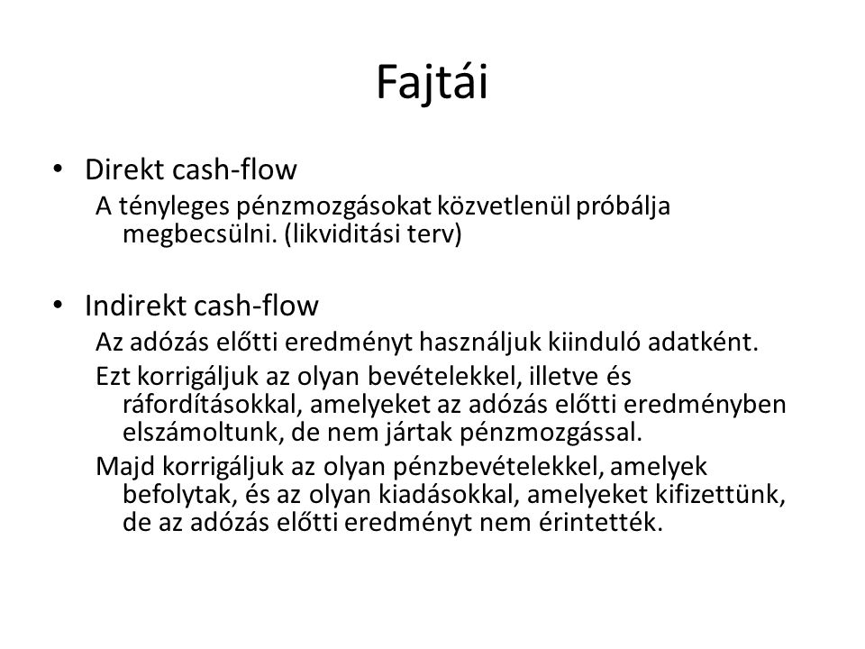 Fajtái Direkt cash-flow Indirekt cash-flow