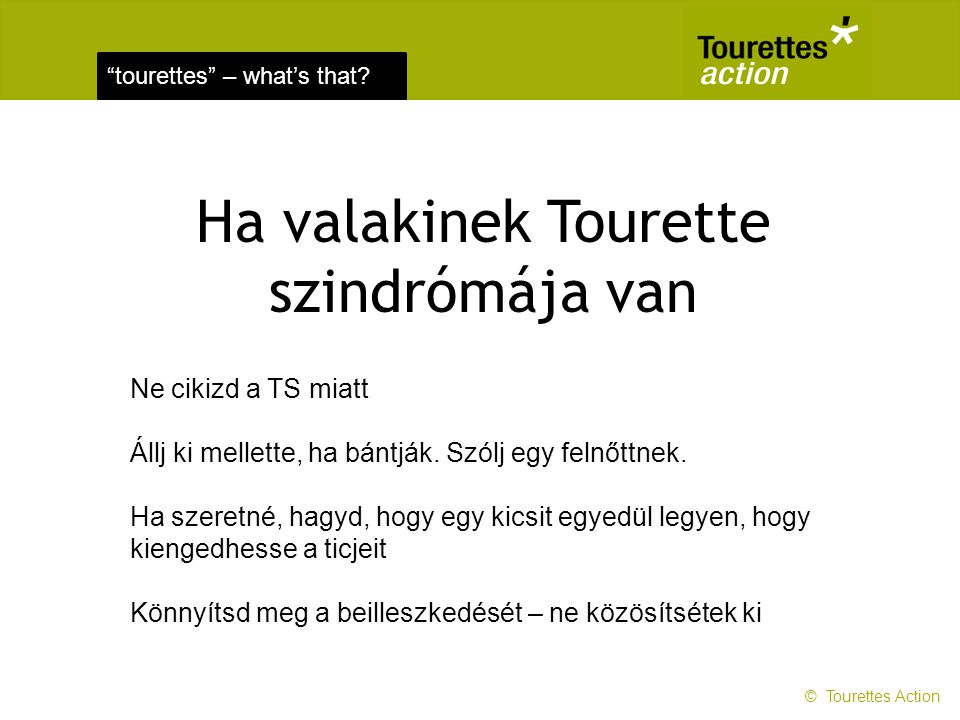 Ha valakinek Tourette szindrómája van